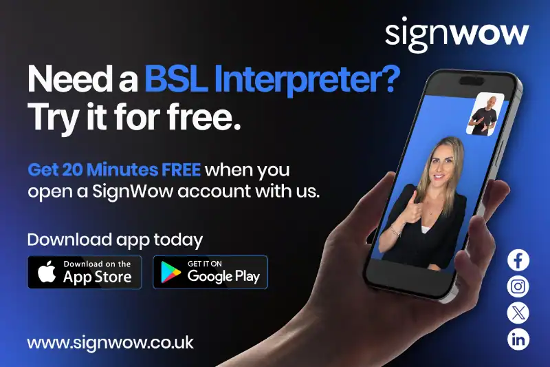 Advertisement for SignWow app offering a free 20-minute BSL interpreter session, with a phone displaying a woman using sign language. App Store and Google Play logos shown.