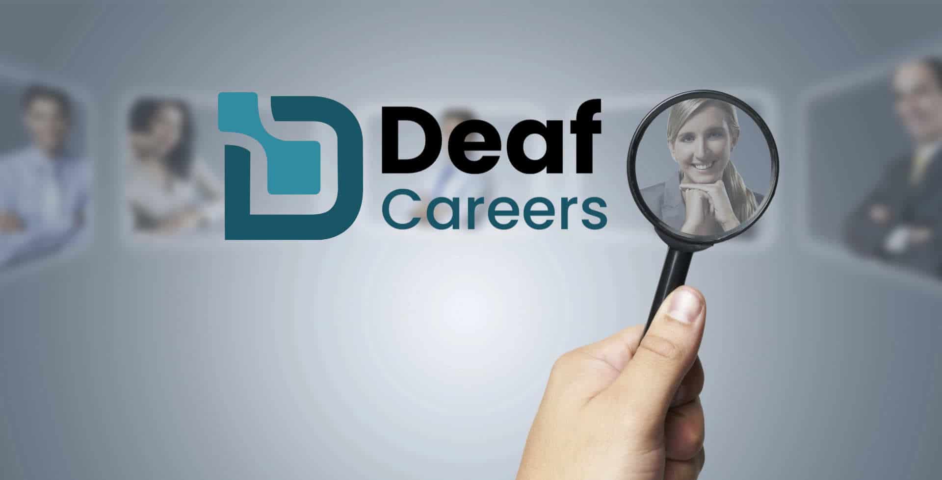 Deaf Careers - Find Deaf Jobs and Career Opportunities